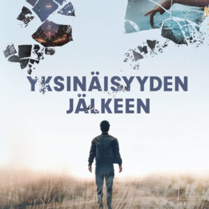 Yksinäisyyden jälkeen
