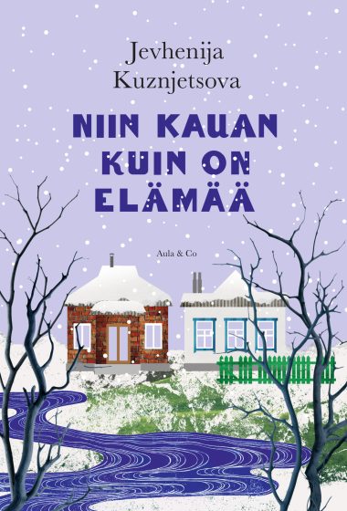 Kuznjetsova - Niin kauan kuin on elämää