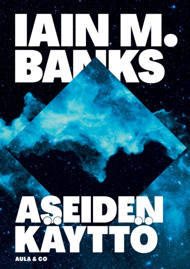 Aseiden Käyttö iain banks