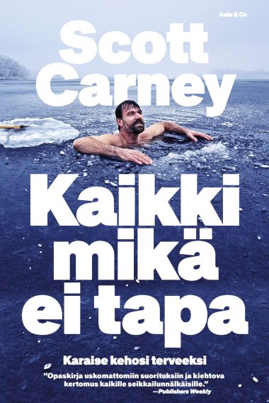 Kaikki Mika Ei Tapa Scaled