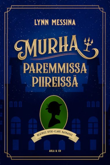 Murha paremmissa piireissä -kirjan kansi. Kannessa kirjan nimi ja siluettikuva kirjan päähenkilöstä.