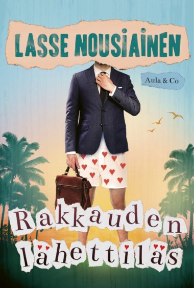 Rakkauden lähettiläs Lasse Nousiainen